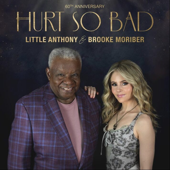Brooke Moriber and Little Anthony Reimagine “Hurt So Bad” for a New Generation Image